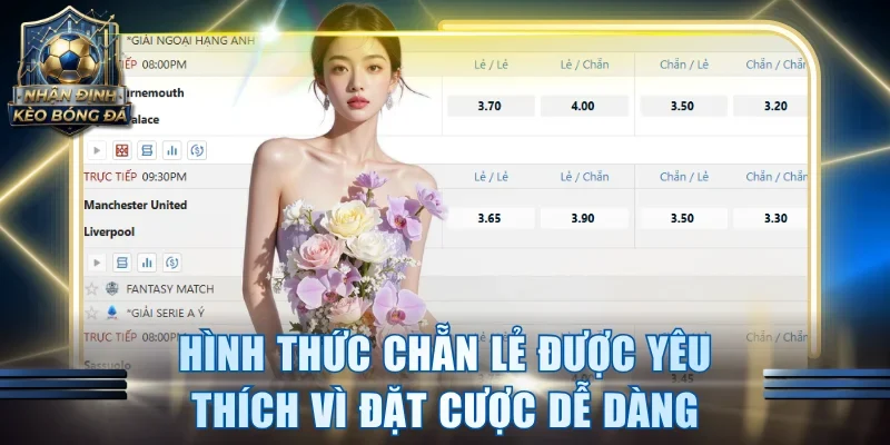Hình thức chẵn lẻ được yêu thích vì đặt cược dễ dàng