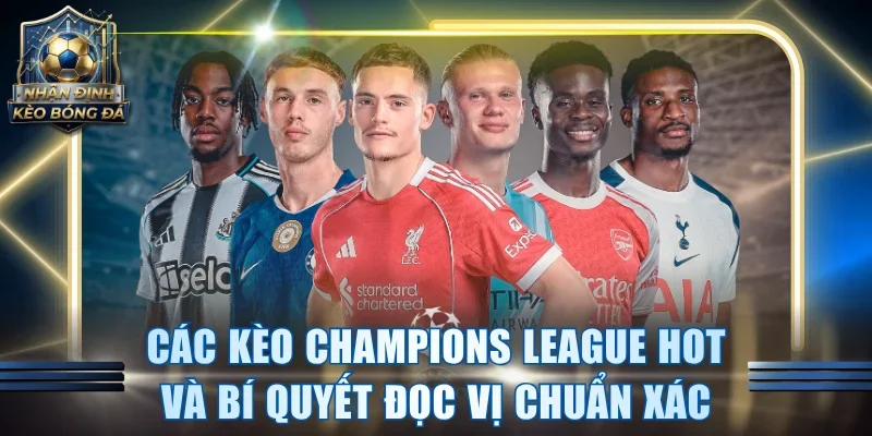 Kèo Champions League