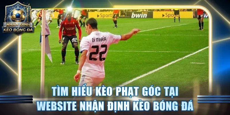 Kèo Phạt Góc